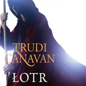 «Łotr» by Trudi Canavan