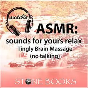 «ASMR» by Stone Books