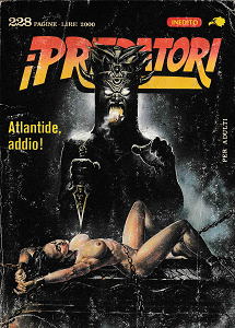 I Predatori - Volume 3 - Atlantide Addio!