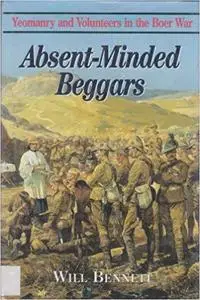 Absent Minded Beggars: Yeomanry and Volunteers in the Boer War
