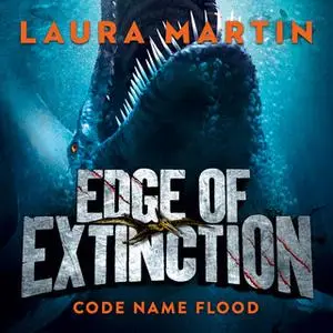«Code Name Flood» by Laura Martin