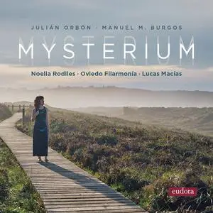 Noelia Rodiles, Oviedo Filarmonía & Lucas Macías - Julián Orbón: Mysterium (2024) [Official Digital Download 24/96]