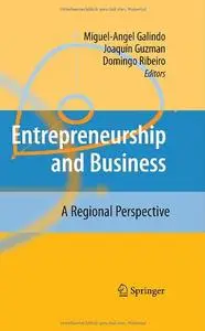 Entrepreneurship and Business: A Regional Perspective (Repost)