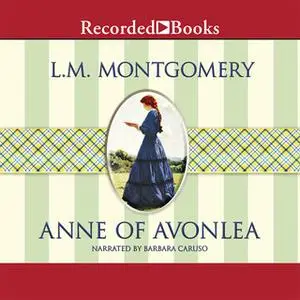 «Anne of Avonlea» by L.M. Montgomery