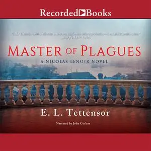 «Master of Plagues» by E.L. Tettensor