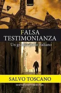 Salvo Toscano - Falsa testimonianza