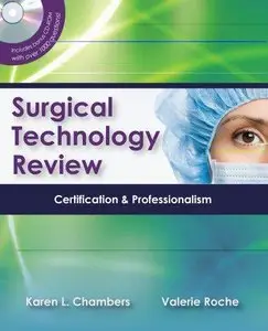 Surgical Technology Review: Certification and Professionalism (Repost)