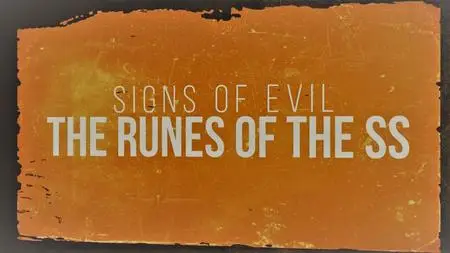 ZDF - Signs of Evil: The Runes of the SS (2016)