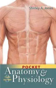 Pocket Anatomy and Physiology, Third Edition