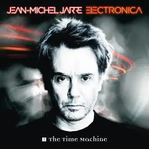 Jean-Michel Jarre - Electronica 1: The Time Machine (2015) (Re-up)