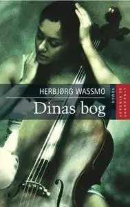«Dinas bog» by Herbjørg Wassmo