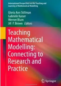 Teaching Mathematical Modelling: Connecting to Research and Practice [Repost]
