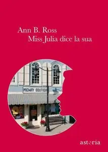 Ann B. Ross - Miss Julia dice la sua