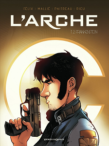 L'arche - Tome 2 - Frankenstein (Vents d'Ouest)