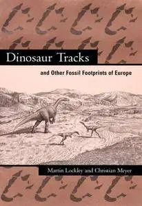 Dinosaur Tracks and Other Fossil Footprints of Europe (Repost)