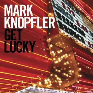 Mark Knopfler - Get Lucky Tour [25 Live Concerts] (2010)