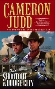 «Shootout in Dodge City» by Cameron Judd