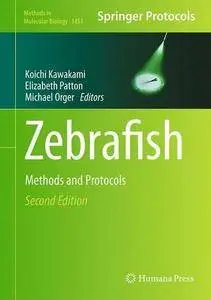 Zebrafish: Methods and Protocols, 2nd Edition