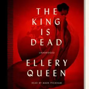 «The King Is Dead» by Ellery Queen