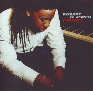 Robert Glasper - Canvas (2005)