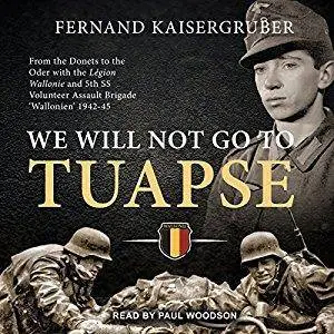 We Will Not Go to Tuapse [Audiobook]