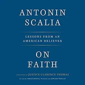 On Faith: Lessons from an American Believer [Audiobook]