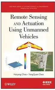 Remote Sensing and Actuation Using Unmanned Vehicles [Repost]