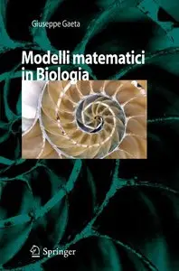 Modelli Matematici in Biologia (Italian Edition) by Giuseppe Gaeta