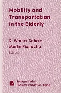 Mobility and Transportation in the Elderly