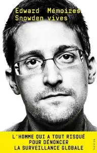 Edward Snowden, "Mémoires Vives"