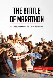 «The Battle of Marathon» by 50 Minutes