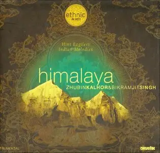 Zhubin Kalhor & Bikramjit Singh - Himalaya (Indian Melodies)