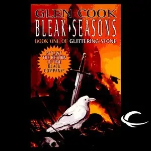Bleak Seasons: Chronicles of the Black Company, Book 7 - Glen Cook