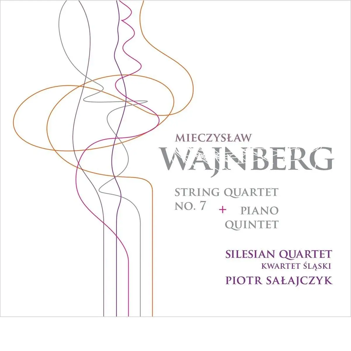 Silesian String Quartet - Weinberg: String Quartet No. 7 & Piano Quintet (2017)
