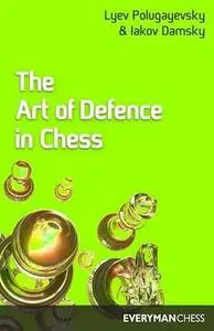 Art of Defence in Chess