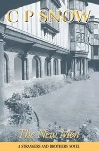«The New Men» by C.P. Snow