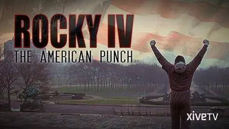 Rocky IV: The American Punch (2016)