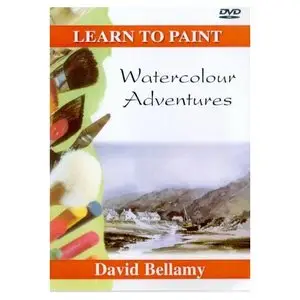 Learn To Paint - Watercolour Adventures - David Bellamy [DVD]