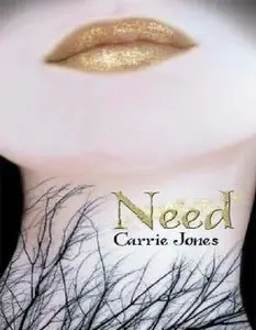 Carrie Jones, "Need"