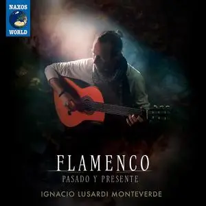 Ignacio Lusardi Monteverde - Flamenco: Pasado y Presente (2022) [Official Digital Download 24/48]