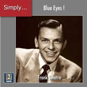 Frank Sinatra - Simply ... Blue Eyes! (The 2020 Remasters) (2020) [Official Digital Download]