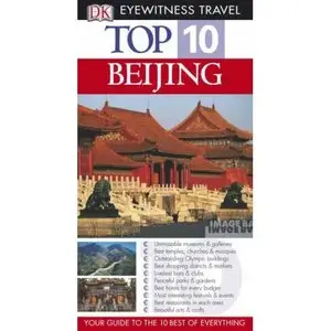 Beijing Top 10 (Eyewitness Top Ten Travel Guides)