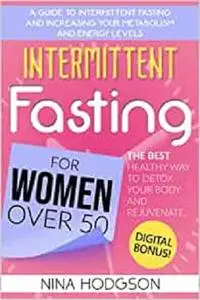 Intermittent Fasting for Women over 50