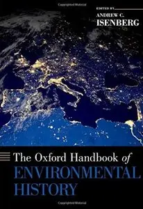 The Oxford Handbook of Environmental History [Repost]