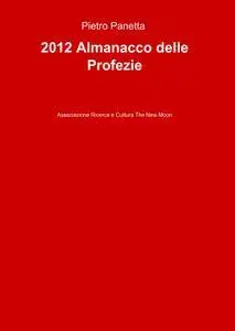 2012 Almanacco delle Profezie