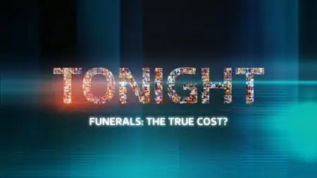 ITV Tonight - Funerals: The True Cost? (2020)