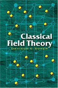 Classical Field Theory (repost)