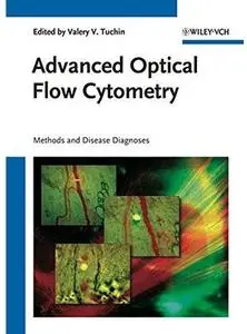 Advanced Optical Flow Cytometry: Methods and Disease Diagnoses [Repost]