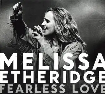 Melissa Etheridge - Fearless Love (2010) {Deluxe Edition}