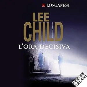 «L'ora decisiva» by Lee Child